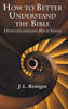 How to Better Understand the Bible: Dispensationalism Made Simple