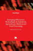 Emerging Microwave Technologies in Industrial, Agricultural, Medical and Food Processing