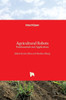 Agricultural Robots: Fundamentals and Applications