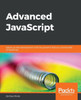 Advanced JavaScript: Speed up web development with the powerful features and benefits of JavaScript