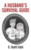 A Husband's Survival Guide