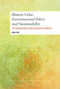 Human Value, Environmental Ethics and Sustainability: The Precautionary Ecosystem Health Principle (Values and Identities: Crossing Philosophical Borders)