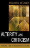 Alterity and Criticism: Tracing Time in Modern Literature