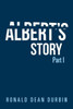 Alberts Story: Part I