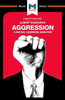 An Analysis of Albert Bandura's Aggression: A Social Learning Analysis (The Macat Library)