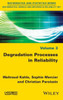 Degradation Processes in Reliability (Mathematics and Statistics Series: Mathematical Models and Methods in Reliability Set, 3)