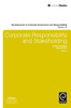 Corporate Responsibility and Stakeholding (Developments in Corporate Governance and Responsibility) (Developments in Corporate Governance and Responsibility, 10)