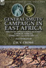 General Smuts' Campaign in East Africa: Military Operations Against German Forces, February 1916-January 1917