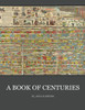 A Book of Centuries (bc/ad edition)