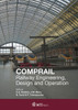 Comprail: Railway Engineering, Design and Operation