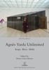 Agnès Varda Unlimited: Image, Music, Media (6) (Moving Image)