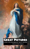 GREAT PICTURES: As Seen and Described By Great Writers (Painters Series)
