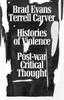 Histories of Violence: Post-war Critical Thought