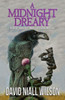 A Midnight Dreary: The DeChance Chronicles Volume Five
