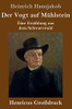 Der Vogt auf Mühlstein (Großdruck): Eine Erzählung aus dem Schwarzwald (German Edition) - Hardcover