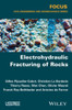Electro-Hydraulic Fracturing of Rocks