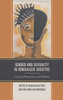 Gender and Sexuality in Senegalese Societies: Critical Perspectives and Methods (Gender and Sexuality in Africa and the Diaspora)