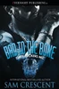 Bad to the Bone (Dirty F**kers MC)