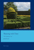 Dancing with Time: The Garden as Art (Cultural Interactions: Studies in the Relationship between the Arts)