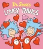 Dr. Seuss's Lovey Things (Dr. Seuss's Things Board Books)