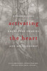 Activating the Heart: Storytelling, Knowledge Sharing, and Relationship (Indigenous Studies)