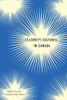 Celebrity Cultures in Canada (Cultural Studies)