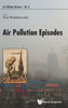 Air Pollution Episodes (Air Pollution Reviews)