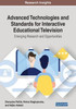 Advanced Technologies and Standards for Interactive Educational Television: Emerging Research and Opportunities