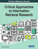 Critical Approaches to Information Retrieval Research
