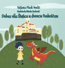 Dobra vila Stefica u dvorcu Trakoscan: Good fairy Stefica in the Trakoscan castle