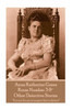 Anna Katherine Green - Room Number 3 & Other Detective Stories: It is not for me to suspect but to detect