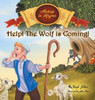 Help! The Wolf Is Coming!: CHILDREN BEDTIME STORY PICTURE BOOK