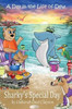 A Day in the Life of Dew: Sharky's Special Day (5)