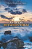 An Ocean Between Them