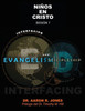 Conectando el Evangelismo y el Discipulado: Sesión 7: Niños En Cristo (Spanish Edition)