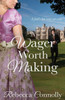 A Wager Worth Making (Arrangements, Book 7)