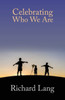 Celebrating Who We Are