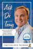 Ask Dr. Tony: Answers from the World's Leading Authority on Asperger's Syndrome/High-Functioning Autism