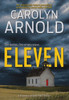 Eleven: An absolutely heart-pounding and chilling serial killer thriller (1) (Brandon Fisher FBI)