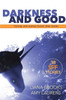 Darkness and Good: Science Fiction and Fantasy Short Stories