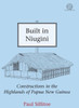 Built in Niugini: Constructions in the Highlands of Papua New Guinea (The RAI Series)