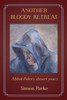 Another Bloody Retreat: Abbot Peter's desert years