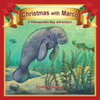 Christmas with Marco: A Chesapeake Bay Adventure