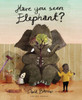 Have You Seen Elephant?