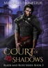 Court of Shadows (3) (Blade and Rose)
