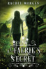 A Faerie's Secret (Creepy Hollow)