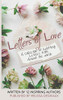 Letters of Love: A collection of uplifting letters from around the world.