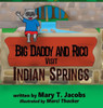 Big Daddy and Rico Visit Indian Springs