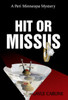 Hit or Missus (Peri Minneopa Mysteries)