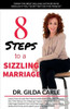 8 Steps to a SIZZLING MARRIAGE (Relationship Series)